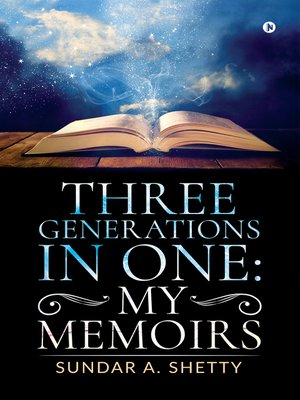 cover image of Three Generations in One: My Memoirs
